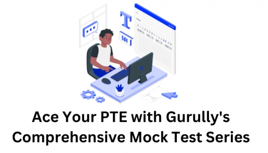 Ace Your PTE with Gurully&#039;s Mock Test